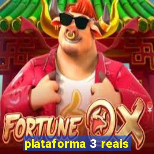 plataforma 3 reais